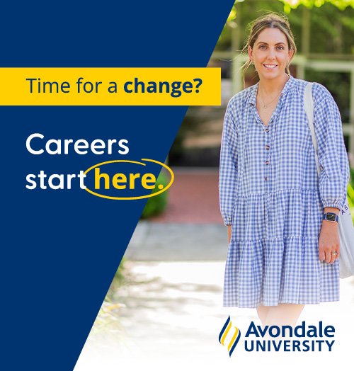 Avondale University Time for a Change? Careers Start Here